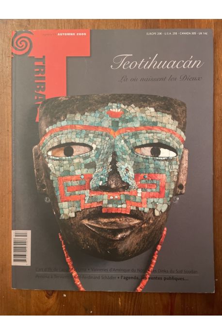 Art Tribal numéro 53, Teotihuacan, là où naissent les Dieux