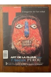 Tribal Art numéro 2 Printemps 2003, Art de la plume dans l'Ancien Pérou
