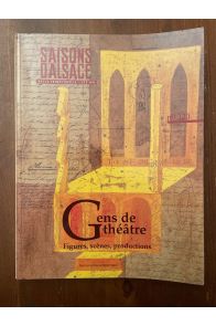 Saisons d'Alsace numéro 120, Eté 1993, Gens de théâtre