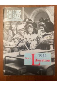 Saisons d'Alsace numéro 124, Eté 1994 : Vers la libération, 1944