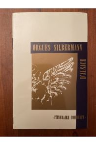 Orgues Silbermann d'Alsace, Itinéraire commenté
