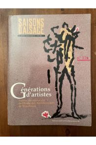 Saisons d'Alsace N°116 Eté 1992, Générations d'artistes, Autour du centenaire de l'Ecole des Arts décoratifs de Strasbourg