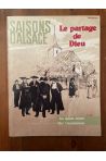 Saissons d'Alsace numéro 102 Décembre 1988, Le partage de Dieu, Les Eglises mixtes vers l'oecuménisme