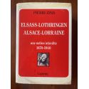 Elsass-Lothringen, Alsace-Lorraine, une nation interdite 1870-1940