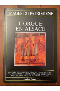 images du patrimoine, L'orgue en Alsace