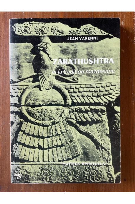 Zarathustra et la tradition mazdéenne