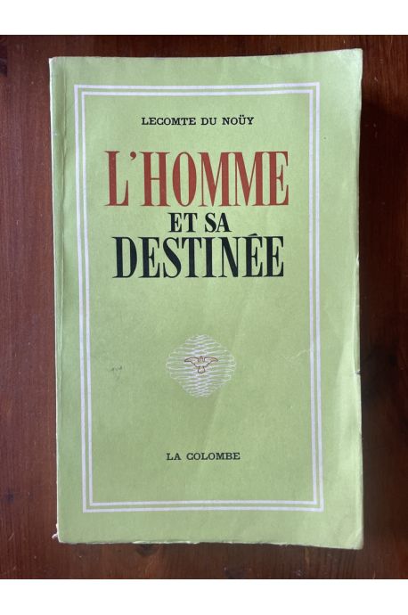 L'homme et sa destinée