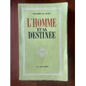 L'homme et sa destinée