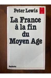 La France à la fin du Moyen âge, la société politique