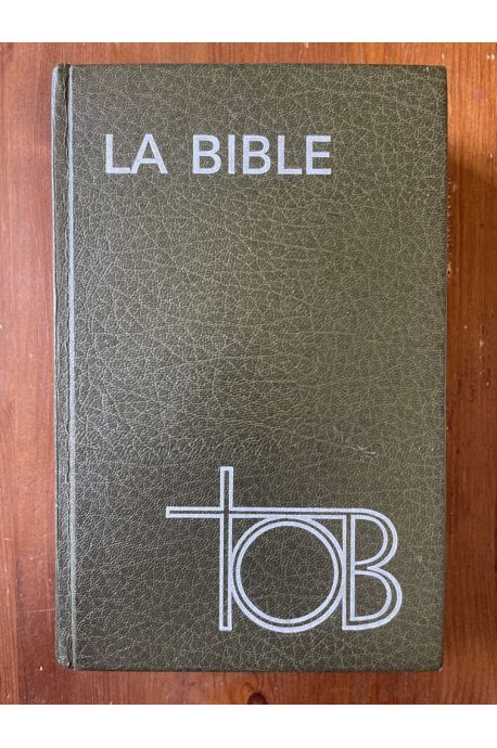 TOB, traduction oecuménique de la Bible