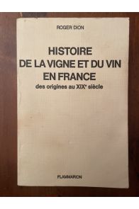 Histoire de la vigne et du vin en France : Des origines au XIXe siècle