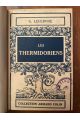 Les Termidoriens - Le directoire (2 volumes en 1)