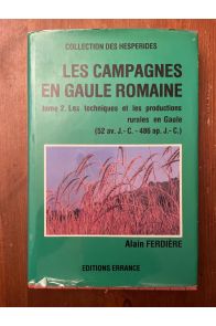 Les campagnes en Gaule romaine Tome 2