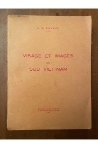 Visage et images du Sud Viet-Nam