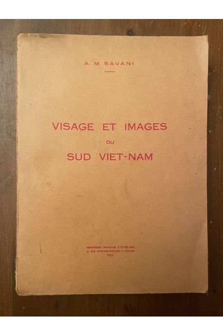 Visage et images du Sud Viet-Nam