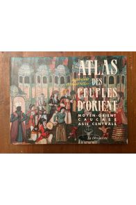 Atlas Des Peuples D'Orient