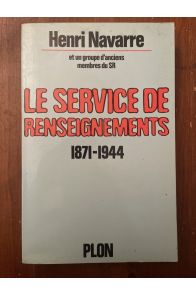 Le service de renseignements 1871-1944