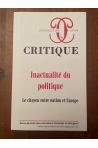 Critique N°697-698 Juin-Juillet 2005, Inactualité du politique