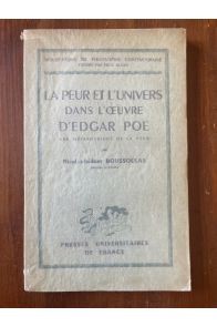 La peur et l'univers dans l'œuvre d'Edgar Poe : Une métaphysique de la peur