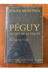 Péguy soldat de la vérité suivi de Péguy aujourd'hui