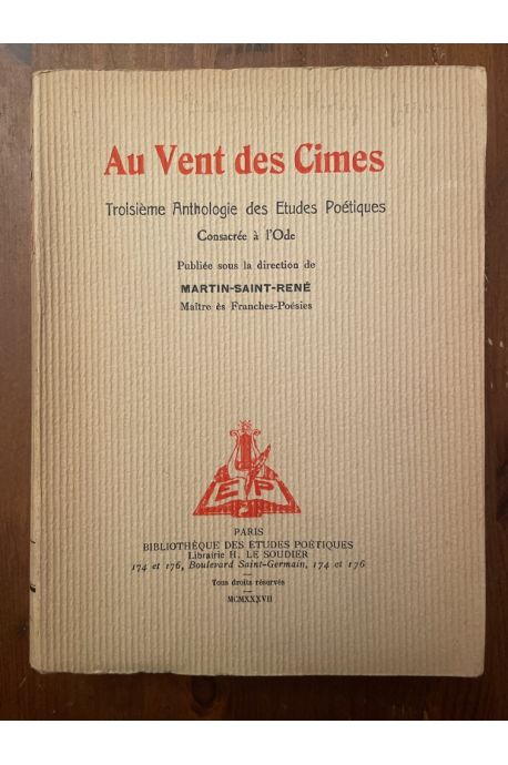 Au vent des Cimes - Trosième Anthologie des Etudes poétiques consacrées à l'Ode