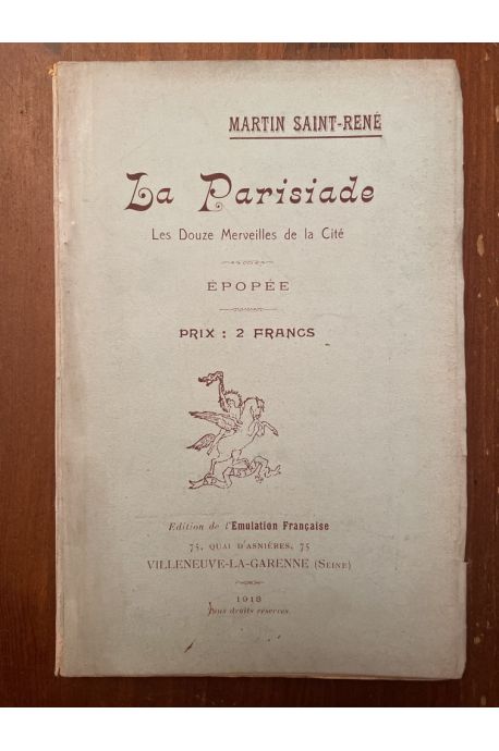 La Parisiade, Les douze merveilles de la Cité, Epopée