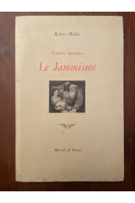 Francis Jammes, le Jammisme