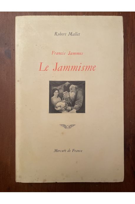 Francis Jammes, le Jammisme