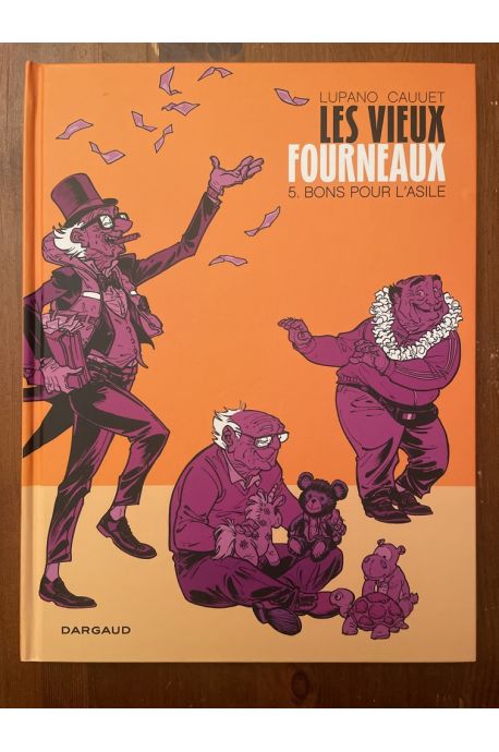 Les vieux fourneaux Tome 5, Bons pour l'asile