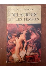 Delacroix et les femmes