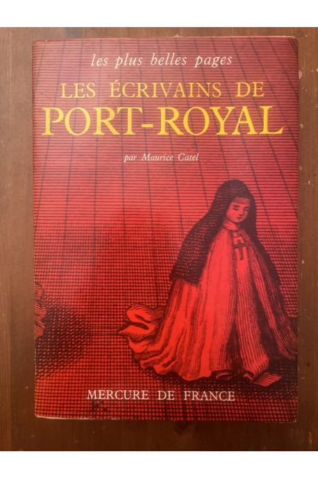 Les écrivains de Port-Royal