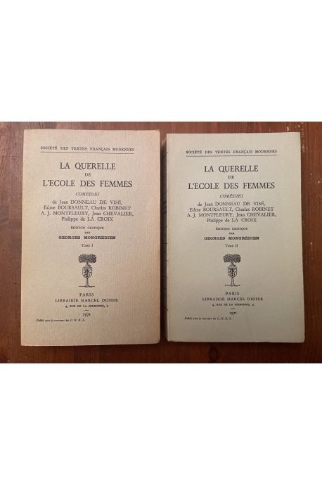 La querelle de l'Ecole des femmes (2 volumes)