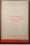 L'Élegie romaine - enracinement, thèmes, diffusion : actes du colloque international