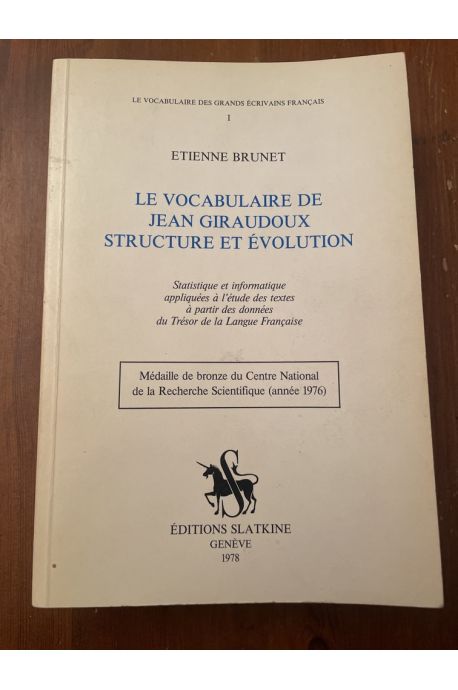 Le vocabulaire de Jean Giraudoux, Structure et Evolution