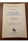 Le vocabulaire de Jean Giraudoux, Structure et Evolution