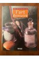 Une histoire de l'art dentaire