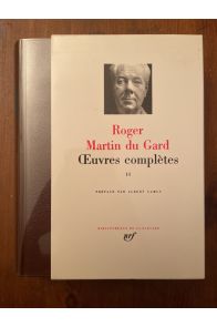 Oeuvres complètes de Roger Martin du Gard tome 2