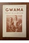 Gwama, enfant de la brousse