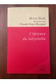 L'épreuve du labyrinthe, Entretiens avec Claude-Henri Rocquet