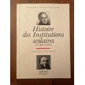 Histoire des institutions scolaires (1789-1989)