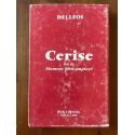 Cerise ou le moment bien employé