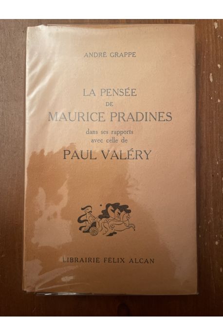 La Pensée de Maurice Pradines dans ses rapports avec celle de Paul Valéry