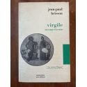Virgile, son temps et le nôtre