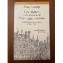 Les Origines médiévales de l'Allemagne moderne: de Charles IV à Charles Quint 1346-1519