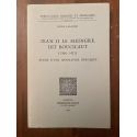 Lalande Jean II le Meingre dit Boucicaut (1366-1421) étude biographie héroique