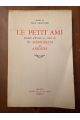 Le Petit Ami, précedé d'Essais et suivi de In Memoriam et Amours