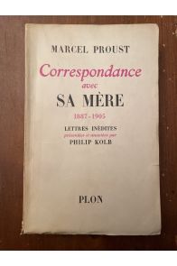Correspondance avec sa mère 1887-1905