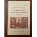 Moulins en 1460 - Moulins en 1660 - Jean et Guy de Bourbon