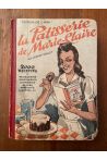 La pâtisserie de Marie-Claire, 2000 recettes