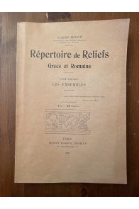 Répertoire de Reliefs Grecs et Romains Tome Premier, Les Ensembles